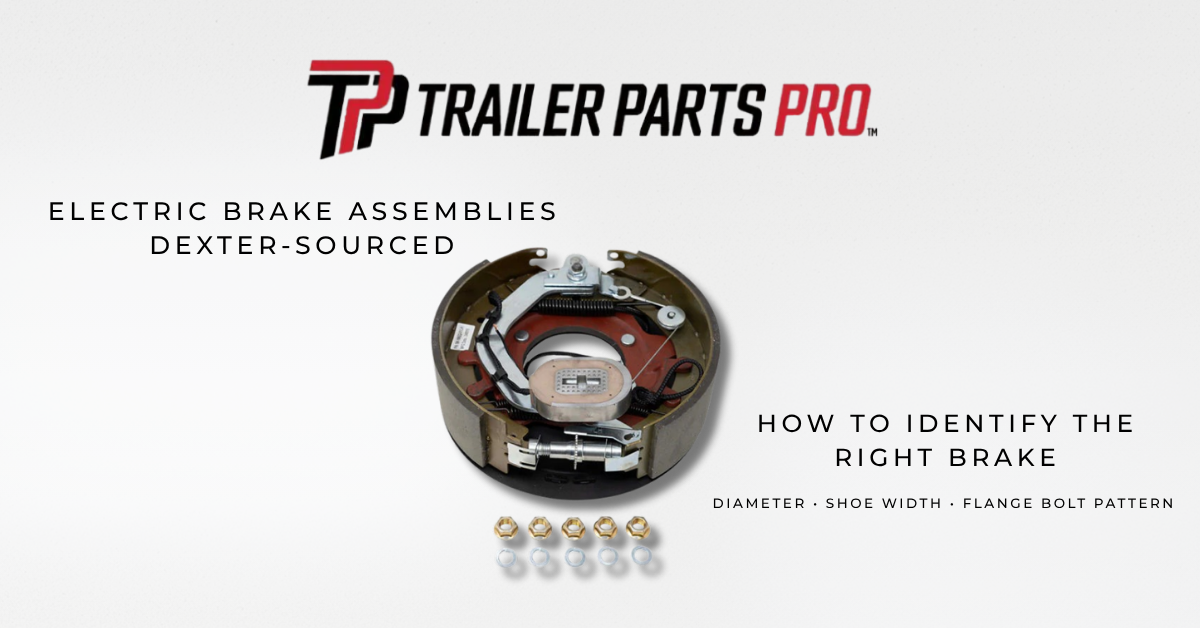 Trailer Parts Pro Electric Brake Blog 